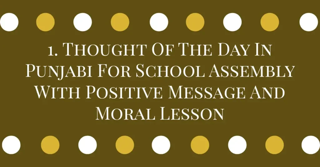 1. Thought Of The Day In Punjabi For School Assembly With Positive Message And Moral Lesson