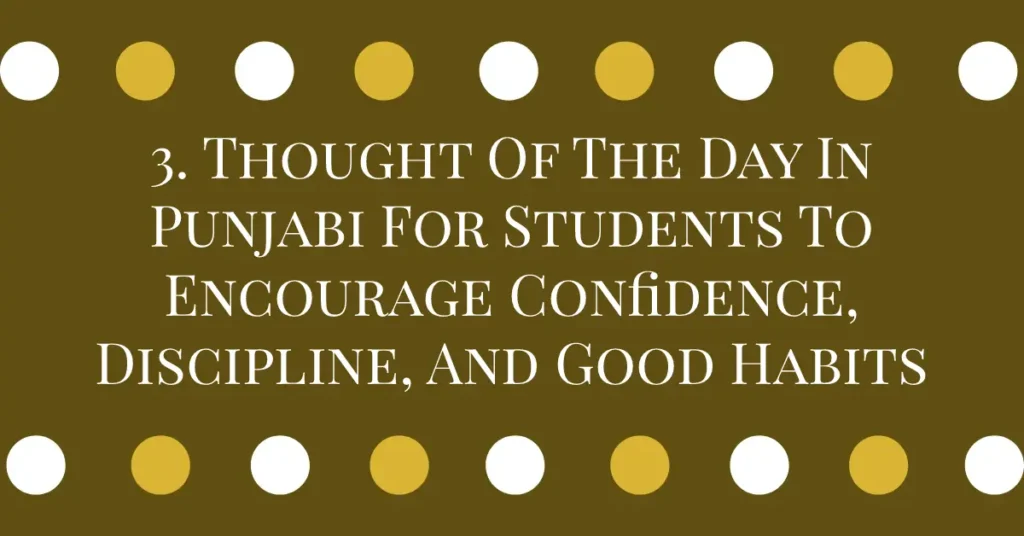 3. Thought Of The Day In Punjabi For Students To Encourage Confidence, Discipline, And Good Habits